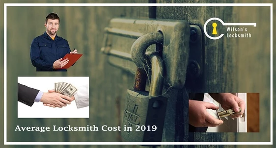 Check Out The 2019 Average Locksmith Cost in This Post
